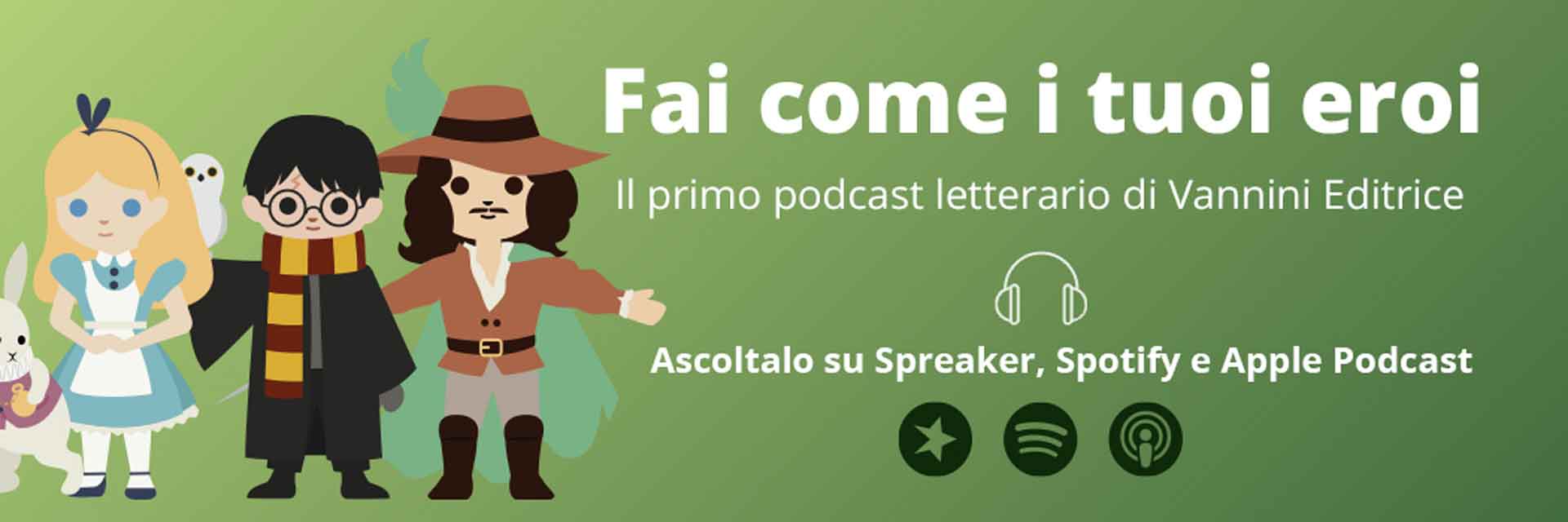 Scopri il podcast dedicato alla letteratura per ragazzi di Vannini Editrice!