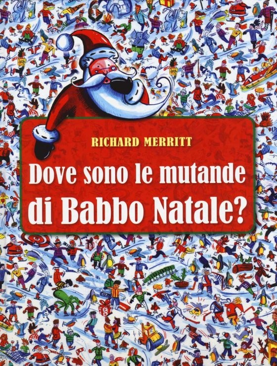 Dove sono le mutande di Babbo Natale?