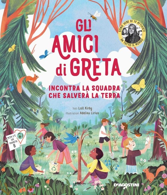 Gli amici di Greta – Incontra la squadra che salverà la Terra