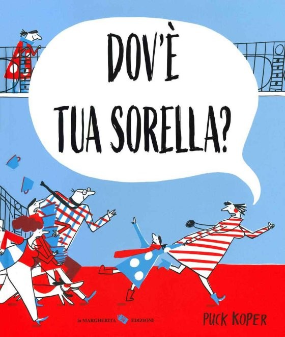 Dov'è tua sorella?